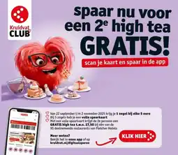 Kruidvat Spaar nu voor een 2e high tea gratis! aanbieding