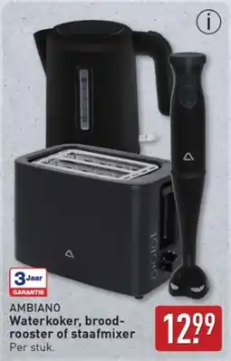 ALDI Ambiano Waterkoker, broodrooster of staafmixer aanbieding