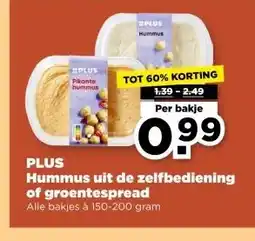 PLUS PLUS Hummus uit de zelfbediening of groentespread aanbieding