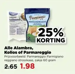PLUS Alle Alambra, Kolios of Parmareggio aanbieding