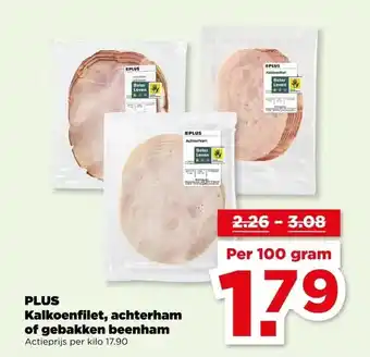 PLUS PLUS Kalkoenfilet, achterham of gebakken beenham aanbieding