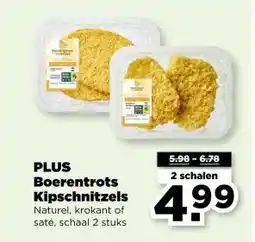 PLUS PLUS Boerentrots Kipschnitzels aanbieding
