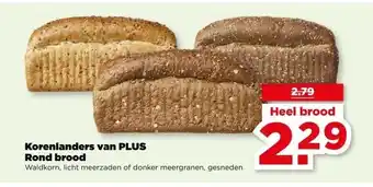 PLUS Korenlanders van PLUS Rond brood aanbieding