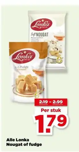PLUS Alle Lonka Nougat of fudge aanbieding