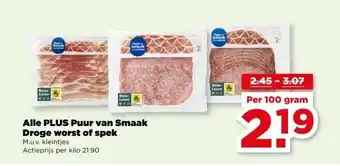 PLUS Alle PLUS Puur van Smaak Droge worst of spek aanbieding