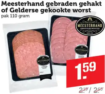 Dagwinkel Meesterhand gebraden gehakt of Gelderse gekookte worst aanbieding