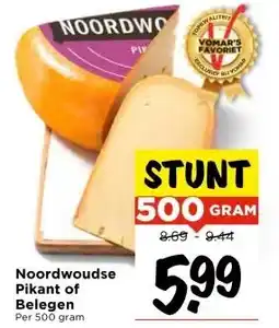 Vomar Voordeelmarkt Noordwoudse Pikant of Belegen aanbieding