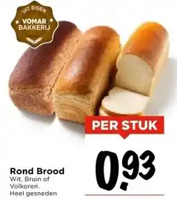 Vomar Voordeelmarkt Rond Brood aanbieding