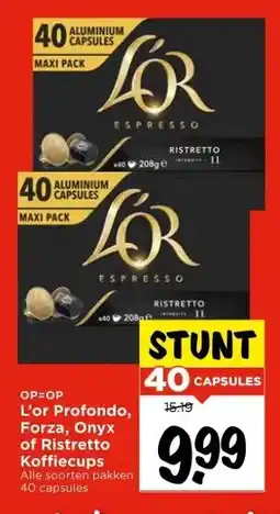 Vomar Voordeelmarkt L'or Profondo, Forza, Onyx of Ristretto Koffiecups aanbieding