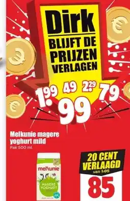 Dirk Melkunie magere yoghurt mildMelkunie magere yoghurt mild aanbieding