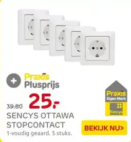 Praxis Sencys Ottawa Stopcontact aanbieding