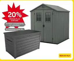 Praxis Keter tuinopberging en tuinhuizen aanbieding