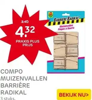 Praxis Compo muizenvallen Barriere Radikal 3 aanbieding