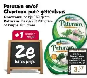 Boon`s Markt Paturain en/of Chavroux pure geitenkaas aanbieding