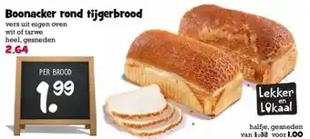 Boon`s Markt Boonacker rond tijgerbrood aanbieding