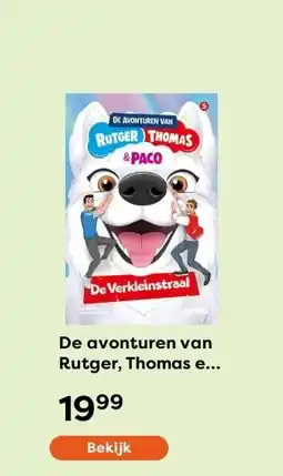 The Read Shop De avonturen van Rutger, Thomas en Paco 5 - De Verkleinstraal aanbieding