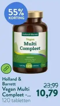 Holland & Barrett Vegan Multi Compleet - 120 tabletten aanbieding