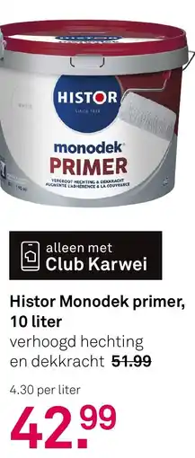 Karwei Histor Monodek primer aanbieding