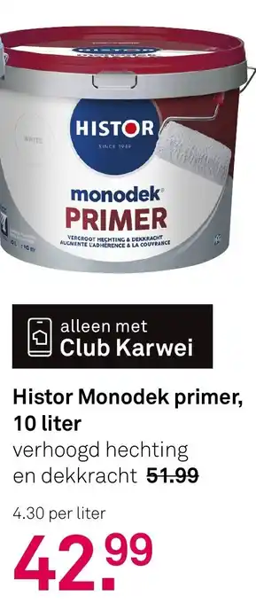 Karwei Histor Monodek primer aanbieding