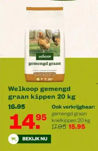 Welkoop Welkoop gemengd graan kippen aanbieding