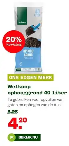 Welkoop Welkoop ophooggrond aanbieding