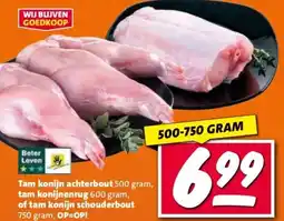 Nettorama Tam konijn achterbout 500 gram, tam konijnenrug 600 gram, of tam konijn schouderbout 750 gram aanbieding