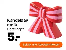 Kwantum Kandelaar strik aanbieding