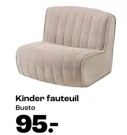 Kwantum Kinder fauteuil Busto aanbieding