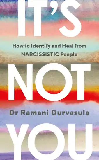 Amazon It's Not You: How to Identify and Heal from NARCISSISTIC People aanbieding