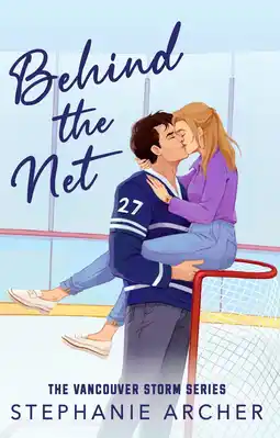 Amazon Behind The Net: A Grumpy Sunshine Hockey Romance (Vancouver Storm Book 1) aanbieding