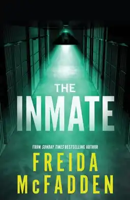 Amazon The Inmate: From the Sunday Times Bestselling Author of The Housemaid aanbieding