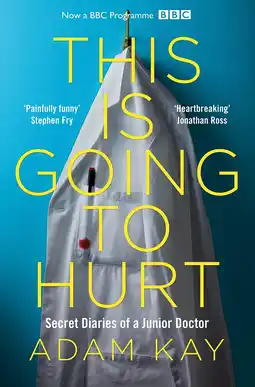 Amazon This is Going to Hurt: Secret Diaries of a Junior Doctor aanbieding