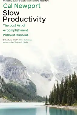 Amazon Slow Productivity: The Lost Art of Accomplishment Without Burnout aanbieding
