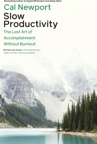 Amazon Slow Productivity: The Lost Art of Accomplishment Without Burnout aanbieding