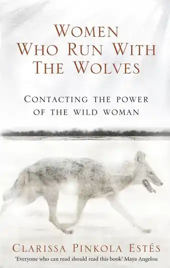 Amazon Women Who Run With The Wolves: Contacting the Power of the Wild Woman aanbieding