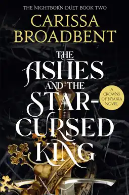 Amazon The Ashes and the Star-Cursed King: Crowns of Nyaxia Book 2 aanbieding