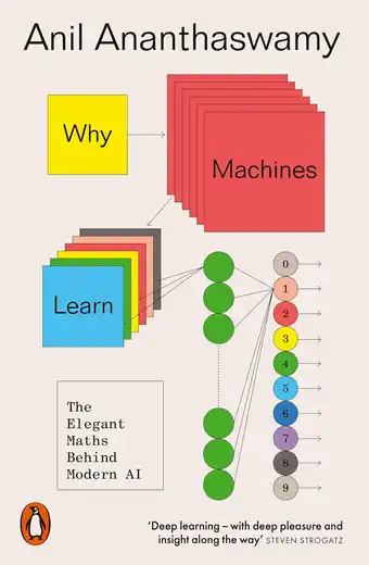 Amazon Why Machines Learn: The Elegant Maths Behind Modern AI aanbieding