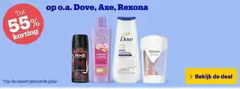 Bol.com o.a. Dove, Axe, Rexona aanbieding