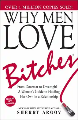 Amazon Why Men Love Bitches: From Doormat to Dreamgirl-A Woman's Guide to Holding Her Own in a Relationship aanbieding