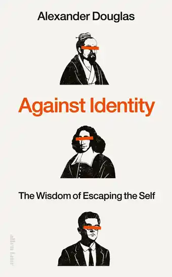 Amazon Against Identity: The Wisdom of Escaping the Self aanbieding