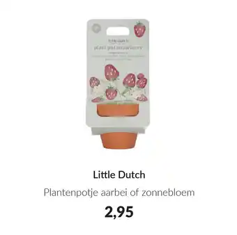 Babypark Little Dutch Plantenpotje aarbei of zonnebloem aanbieding