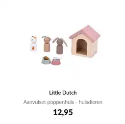 Babypark Little Dutch Aanvulset poppenhuis - huisdieren aanbieding