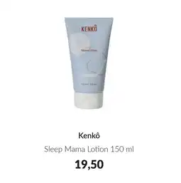 Babypark Kenko Sleep Mama Lotion aanbieding