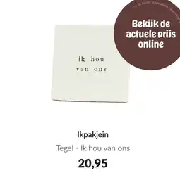 Babypark Ikpakjein Tegel Ik hou van ons aanbieding