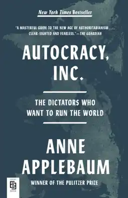 Amazon Autocracy, Inc.: The Dictators Who Want to Run the World aanbieding