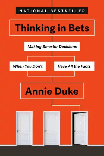 Amazon Thinking in Bets: Making Smarter Decisions When You Don't Have All the Facts aanbieding