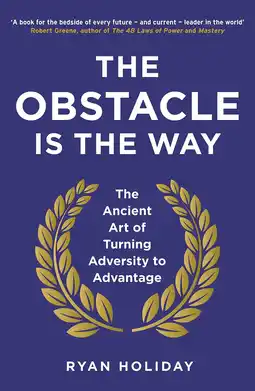 Amazon The Obstacle is the Way: The Ancient Art of Turning Adversity to Advantage aanbieding