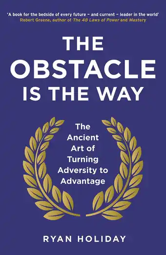 Amazon The Obstacle is the Way: The Ancient Art of Turning Adversity to Advantage aanbieding