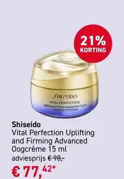 Mooi parfumerie Shiseido Vital Perfection Uplifting and Firming Advanced Oogcrème aanbieding