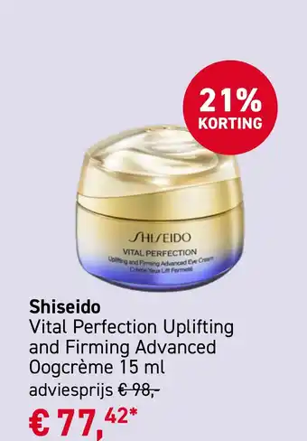 Mooi parfumerie Shiseido Vital Perfection Uplifting and Firming Advanced Oogcrème aanbieding